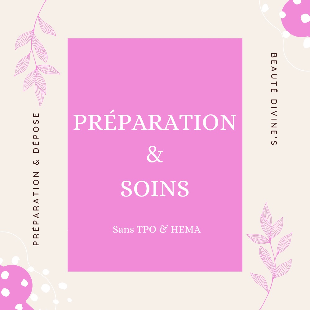 PRÉPARATION & SOINS