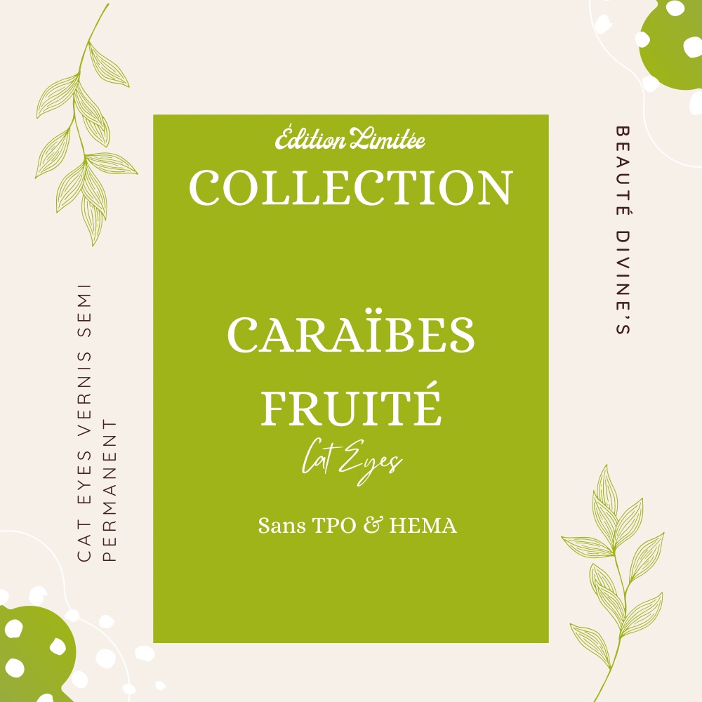 COLLECTION CARAÏBES FRUITÉ CAT EYES