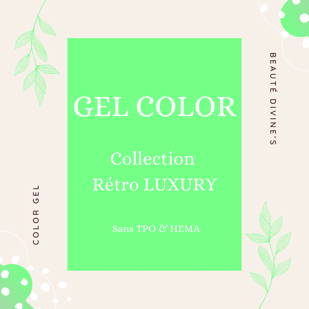 COLLECTION GEL RÉTRO LUXURY