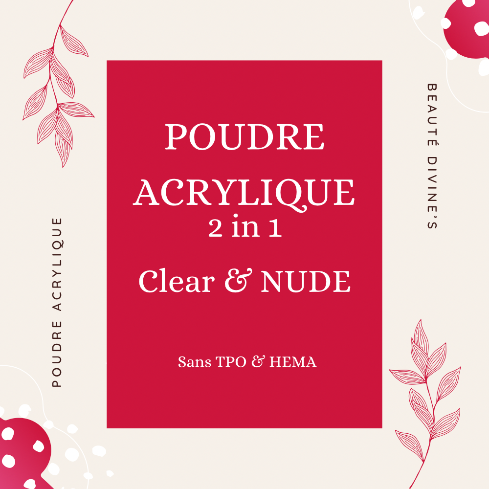 POUDRE ACRYLIQUE NUDE & CLEAR 2 IN 1
