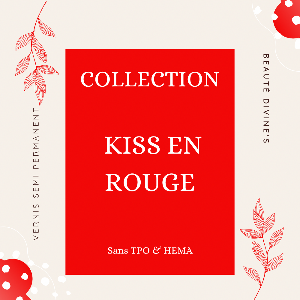 COLLECTION KISS EN ROUGE